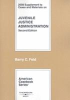 Cases and Materials on Juvenile Justice Administration 2006 (American Casebook Series) 0314242716 Book Cover
