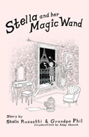 Stella and Her Magic Wand 1684898420 Book Cover