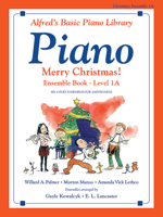 Alfred's Basic Piano Library: Merry Christmas! Ensemble, Bk 1a 1470630893 Book Cover