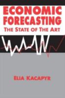Economic Forecasting: The State of the Art 1563247658 Book Cover