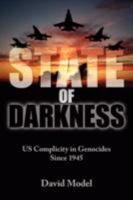 State of Darkness: US Complicity in Genocides Since 1945 1434375161 Book Cover