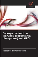 Dickeya dadantii: w kierunku zrozumienia biologicznej roli OPG (Polish Edition) 6209585337 Book Cover