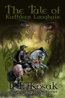 The Tale of Kathleen Laoghaire 1291976876 Book Cover