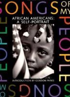 Songs of My People: African Americans : A Self-Portrait 0316109819 Book Cover