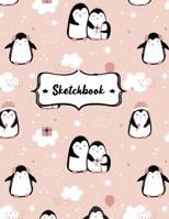 Sketchbook: Sketchbook for Kids, Girls & Boys, Blank Unlined Paper for Drawing, Sketching, Doodling or Learning to Draw, Large 8.5"x11", Pink Penguins 1671990730 Book Cover