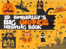Ed Emberley's Big Orange Drawing Book 0316789755 Book Cover
