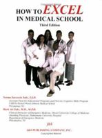 How to Excel in Medical School 1888308044 Book Cover