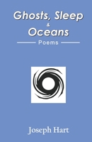 Ghosts, Sleep & Oceans 8182538580 Book Cover
