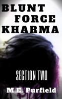 Blunt Force Kharma: Section 2 1079893857 Book Cover
