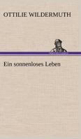 Ein Sonnenloses Leben 3842412053 Book Cover