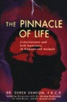 The Pinnacle of Life: Consciousness and Self-awareness in Humans and Animals 0062511246 Book Cover