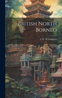 British North Borneo 1356438571 Book Cover