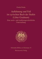 Auflehnung Und Fall Im Syrischen Buch Der Stufen (Liber Graduum): Eine Motiv- Und Traditionsgeschichtliche Untersuchung 3447066830 Book Cover