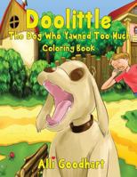 Doolittle: The Dog Who Yawned Too Much Coloring Book 1979873747 Book Cover