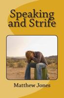 Speaking and Strife 1500626643 Book Cover
