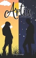 Artix: Non so dire che ti amo B0BZ6Q84WY Book Cover