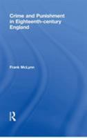 Crime and Punishment in Eighteenth-Century England 0192852337 Book Cover