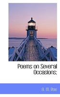 Poems on Several Occasions; 1117489914 Book Cover