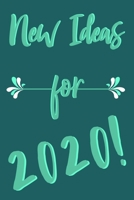 New Ideas For 2020: Bucket List, Lined Journal, Future Plans Book, Notes And Ideas Plans 1710305274 Book Cover