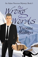 The Wrong Words 0228617839 Book Cover