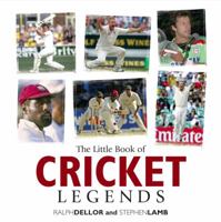 Little Book of Cricket Legends (Little Book of) 1909217107 Book Cover