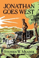 Jonathan Goes West 1931177139 Book Cover