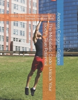 The Metabolic Code: Unlock Your Body’s True Potential: Unlock Your Potential: The Secret to a Stronger, Healthier Body (Unlock Your Best Self Series) B0DWK65VDZ Book Cover
