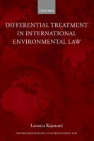 Differential Treatment in International Environmental Law 0199280703 Book Cover