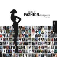 Atlas of Fashion Designers 1592536611 Book Cover