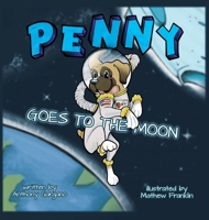Penny Goes to the Moon 1665706376 Book Cover