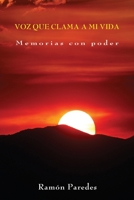 Voz que clama a mi vida: Memorias con poder B083XTGFT2 Book Cover