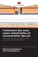Traitement des eaux usées industrielles et concentration des jus (French Edition) 6630131843 Book Cover