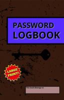 Password Logbook: Compact, Easy-to-Use Password Notebook for Managing All Your Online Accounts | Stay Organized and Never Lose a Password Again with This Handy Internet Login Notebook - Blue Edition B0GD8B6DF2 Book Cover