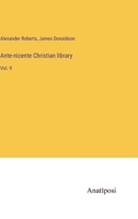 Ante-nicente Christian library: Vol. 9 3382117703 Book Cover