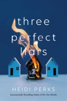 Three Perfect Liars 1982139935 Book Cover