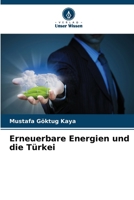 Erneuerbare Energien und die Türkei (German Edition) 6209599923 Book Cover