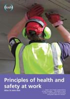 Principles of Health and Safety at Work 1138855154 Book Cover