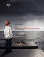 The Most Difficult Problem Ever 3940563188 Book Cover