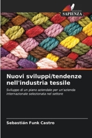 Nuovi sviluppi/tendenze nell'industria tessile 6209148093 Book Cover