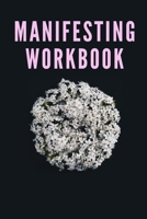 PINK + FLOWERS! Guided Manifestation Workbook [Track Your Goals, Write Daily]: Perfected Manifestation Techniques ToAchieve Your Dream Life! B083XTGCJC Book Cover