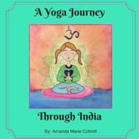 A Yoga Journey Through India 1775143414 Book Cover