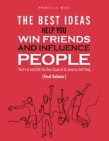 The Best Ideas help You Win Friends and Influence People: The First and Still the Best Book of Its kind on Self-Help B08QW659BY Book Cover