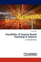 Feasibility of Inquiry Based Teaching in Science 3659176788 Book Cover