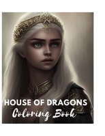 House Of Dragons coloring Book B0BK42J2NP Book Cover