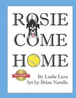 Rosie Come Home B0CBWM82K9 Book Cover
