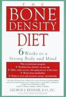 The Bone Density Diet: 6 Weeks to a Strong Body and Mind 0345432851 Book Cover