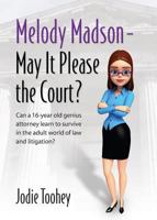 Melody Madson - May It Please the Court? 1632632926 Book Cover