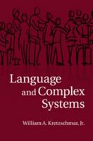 Language and Complex Systems 1107100453 Book Cover