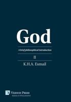 God: A brief philosophical introduction II 1622737512 Book Cover