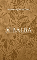 Xibalb? 3755767104 Book Cover